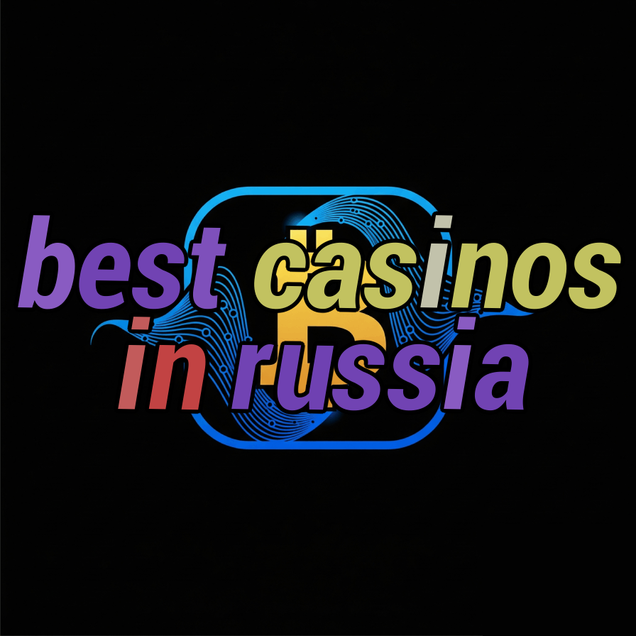 best casinos in russia